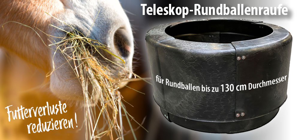 Futterverluste reduzieren mit der Teleskop Ringraufe für ganze Rundballen