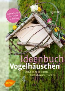 Ideenbuch Vogelhäuschen