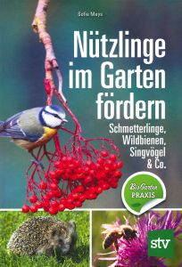 Nützlinge im Garten fördern